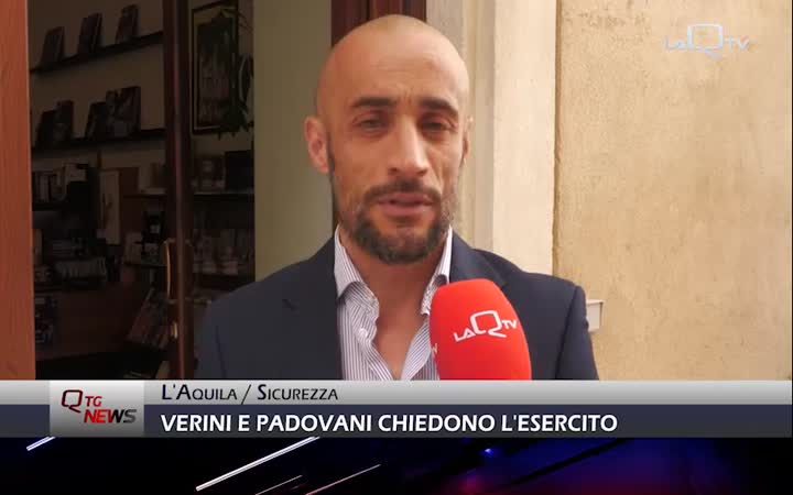 L'Aquila: sicurezza, Verini e Padovani chiedono l'intervento dell'Esercito 