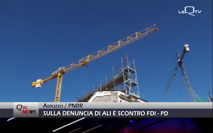 PNRR Abruzzo: sulla denuncia di ALI è scontro FDI - PD