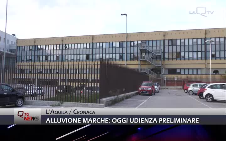 Alluvione nelle Marche: oggi l'udienza preliminare a L'Aquila