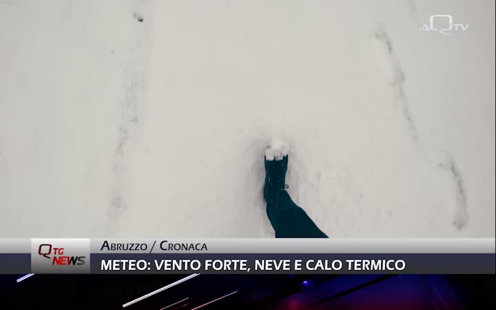 Meteo Abruzzo: vento forte, neve e calo termico